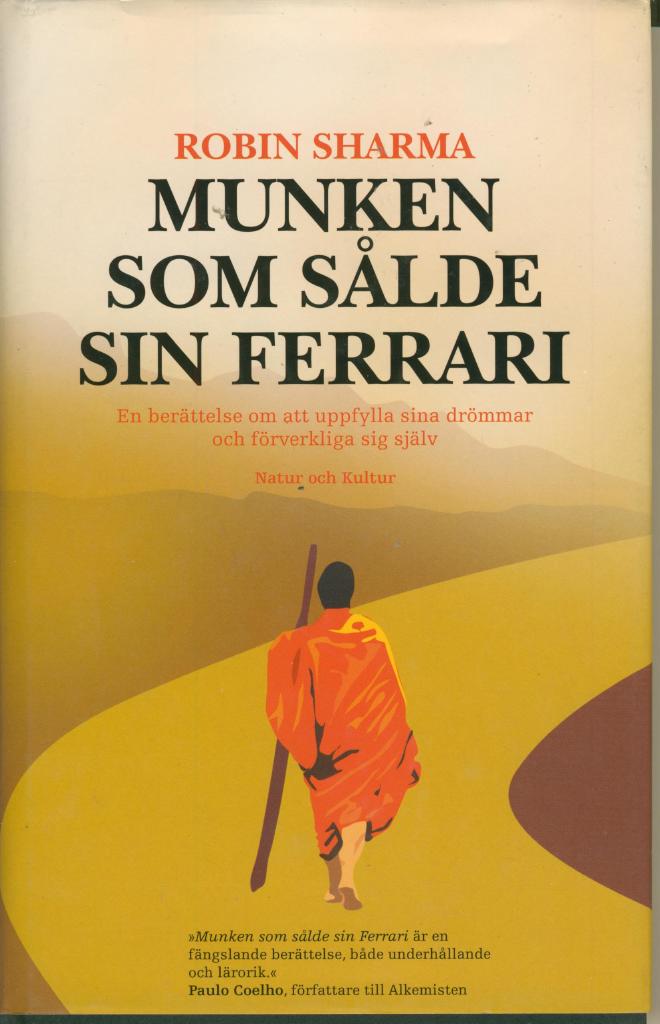 munken som sålde sin ferrari munken som sålde sin ferrari